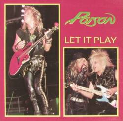 Poison (USA) : Let It Play